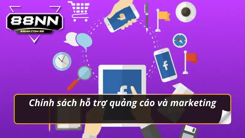 Chính sách hỗ trợ quảng cáo và marketing của đại lý 88NN