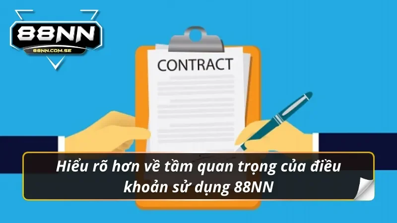 Vai trò của điều khoản sử dụng 88NN