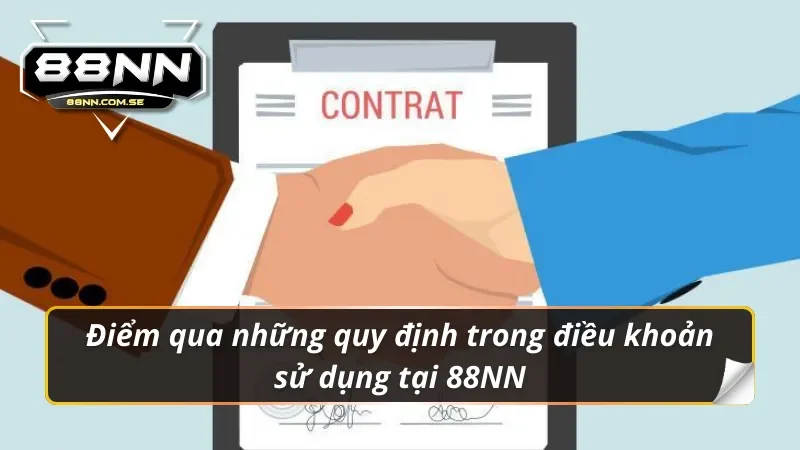 Một số điều khoản sử dụng 88NN đáng chú ý