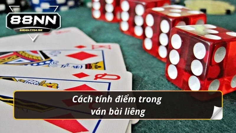 Cách tính điểm trong liêng 88nn