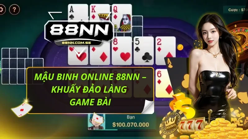 Mậu Binh Online 88NN