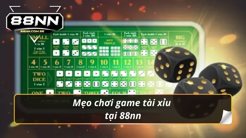 Mẹo chơi game tài xỉu 88nn